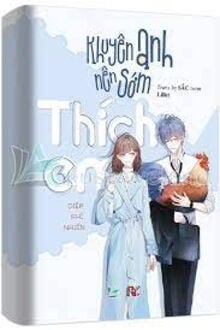 Khuyên anh nên sớm thích em