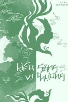 Kiều Sủng Vi Thượng FULL
