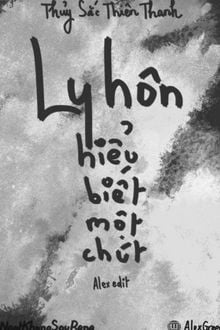 Ly hôn hiểu biết một chút