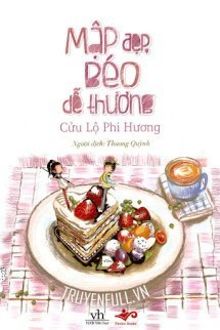 Mập Đẹp, Béo Dễ Thương