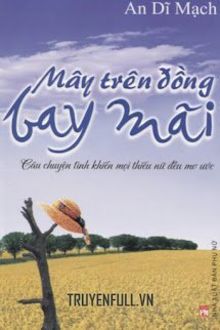 Mây trên đồng bay mãi