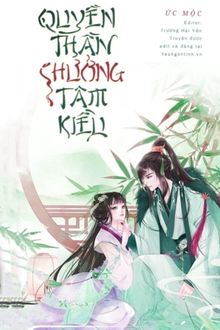 Quyền Thần Chưởng Tâm Kiều FULL