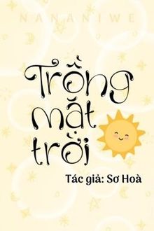 Trồng Mặt Trời FULL