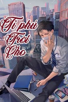 Tỷ phú trời cho