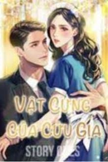 Vật cưng của cửu gia