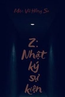 Z Nhật Ký Sự Kiện FULL