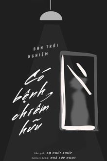 Bản Trải Nghiệm Có Bệnh Chiếm Hữu FULL