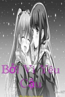Bởi Vì Yêu Cậu FULL