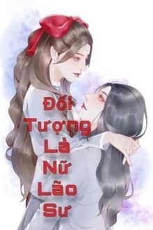 Đối Tượng Là Nữ Lão Sư FULL