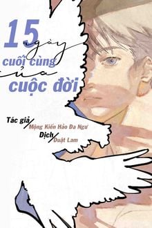 Mười Lăm Ngày Cuối Cùng Của Cuộc Đời FULL