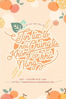 Tin tức tố nói chúng ta không có khả năng
